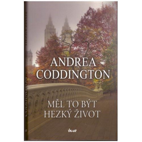 Měl to být hezký život, Andrea Coddington